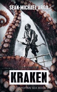 Blackwater Kraken (The Dystopian Sea Book 3)