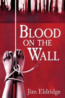 Blood On the Wall
