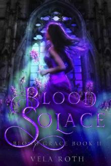 Blood Solace (Blood Grace Book 2)