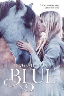 Blue: A soul warming young adult novel