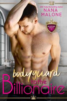 Bodyguard to the Billionaire (Billionaire Duet Book 1)