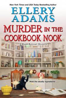 Book Retreat Mystery 07 - Murder in the Cookbook Nook