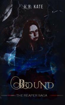 Bound (The Reaper Saga Book 2)