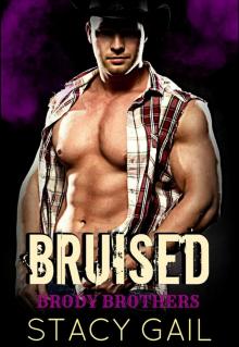 Bruised (Brody Brothers, #3)