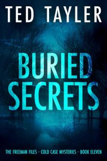 Buried Secrets: The Freeman Files Series: Book 11