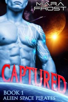 Captured (Alien Space Pirates 1) (SciFi Romance)