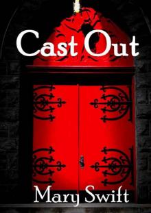 Cast Out (The Red Enchanter Book 1)