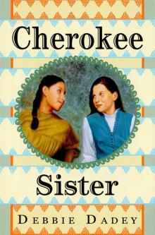 Cherokee Sister