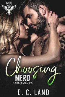 Choosing Nerd (Devils Riot MC: Originals Book 6)