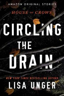 Circling the Drain (House of Crows)