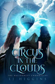 Circus in the Clouds (The Balloonist Chronicles Book 3)