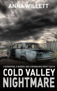 Cold Valley Nightmare