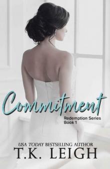 Commitment: A Second Chance Romance (Redemption Book 1)