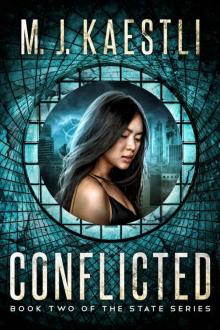 Conflicted: Book Two of the State Series