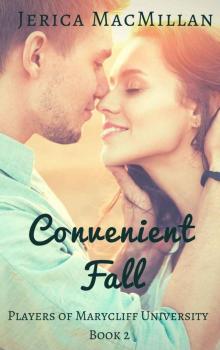 Convenient Fall (Players of Marycliff University Book 2)