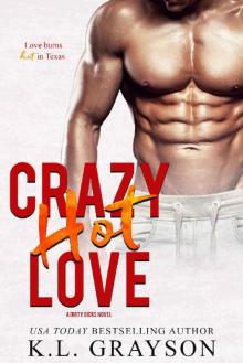 Crazy, Hot Love