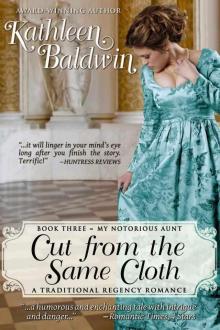 Cut from the Same Cloth: A Humorous Traditional Regency Romance (My Notorious Aunt Book 3)