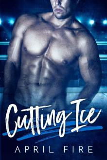 Cutting Ice: A Sports Romance