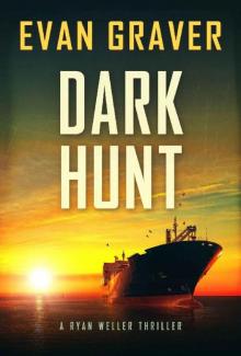 Dark Hunt: A Ryan Weller Thriller