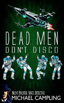 Dead Men Don't Disco