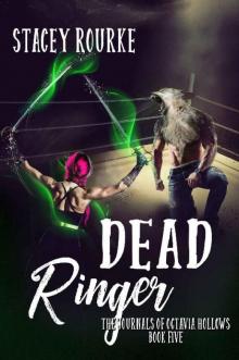 Dead Ringer (The Journals of Octavia Hollows #5)