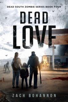 Dead South | Book 4 | Dead Love