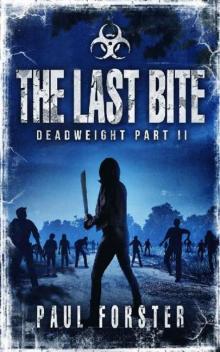 Deadweight | Book 2 | The Last Bite