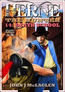 Death School (Herne the Hunter Western Book 14)