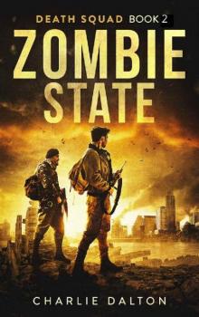 Death Squad (Book 2): Zombie State