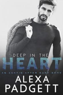 Deep in the Heart: An Austin After Dark Book