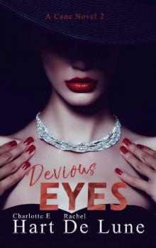 Devious Eyes (A Cane Novel Book 2)