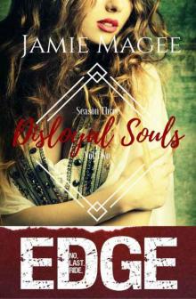 Disloyal Souls: Immortal Brotherhood (Edge Book 8)