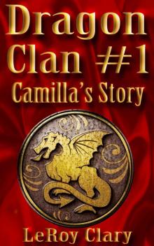 Dragon Clan #1: Camilla's Story