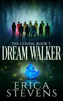 Dream Walker (The Coven, Book 3)