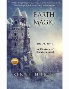 Earth Magic: A Kingdoms of Kambrya novel (The High King of Kambrya Book 1)