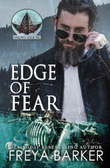 Edge Of Fear (Arrow's Edge MC Book 4)