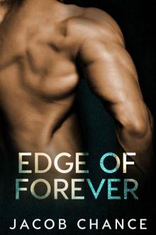 EDGE OF FOREVER: On The Edge Duet: Book Two