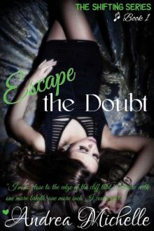Escape the Doubt