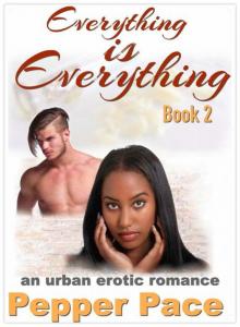 Everything is Everything Book 2