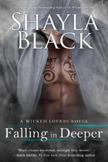 Falling in Deeper (Wicked Lovers Series Book 11)