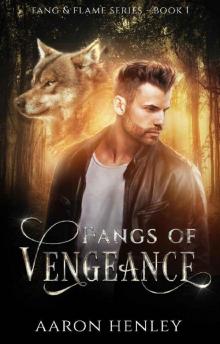 Fangs of Vengeance (Fang and Flame Book 1)