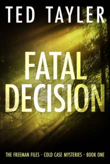 Fatal Decision