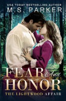 Fear And Honor: A Time Travel Romance (The Lightwood Affair Book 2)