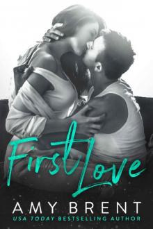 First Love: A Single Dad Second Chance Romance