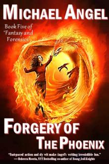 Forgery of the Phoenix