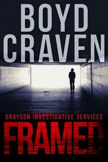 Framed: A Jarek Grayson Private Detective Novel (Grayson Investigative Services Book 2)