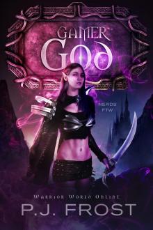 Gamer God: A LitRPG/GameLit Adventure