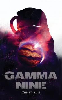 Gamma Nine (Book One)