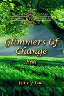 Glimmers of Change