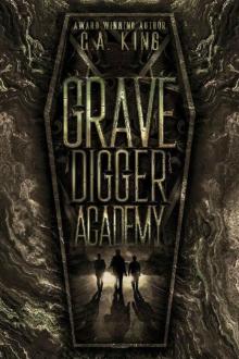 Grave Digger Academy